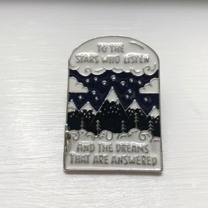 To The Stars Who Listen ACOTAR pin
